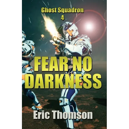 Fear No Darkness