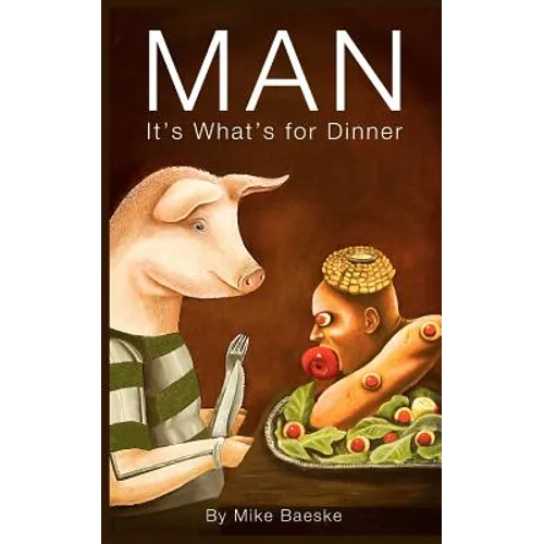 Man: It's What's for Dinner