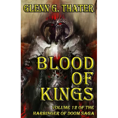Blood of Kings (Harbinger of Doom -- Volume 12)