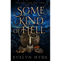 Some Kind of Hell