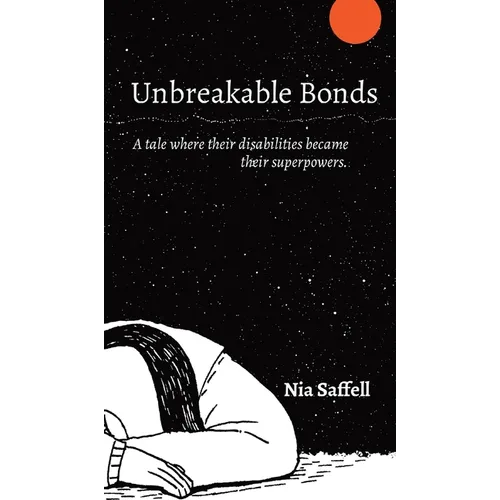 Unbreakable Bonds: A tale where their disabilities became their superpowers.
