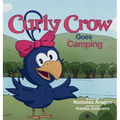 Curly Crow Goes Camping