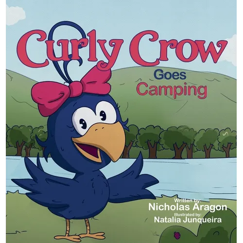 Curly Crow Goes Camping