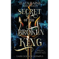 Secret of the Broken King