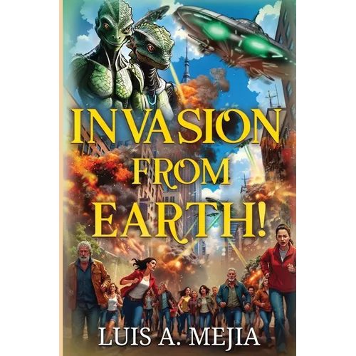 Invasion from Earth!