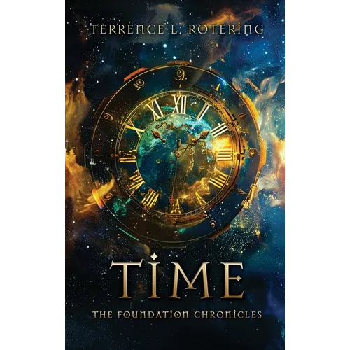 Time: The Foundation Chronicles