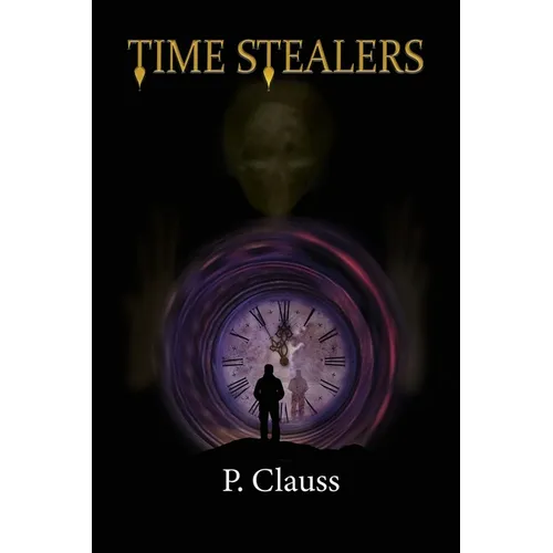 Time Stealers: Time Keeper's Chronicles 1