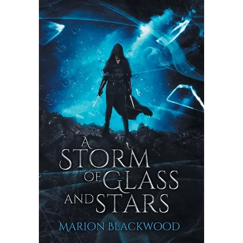 A Storm of Glass and Stars