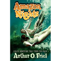 Amazon Nights: Classic Adventure Tales from the Pulps