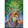 Into the Wild Magic