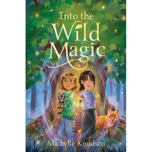 Into the Wild Magic