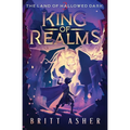King of Realms: The Land of Hallowed Dark (Book 3)