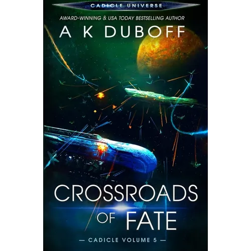 Crossroads of Fate (Cadicle Vol. 5)