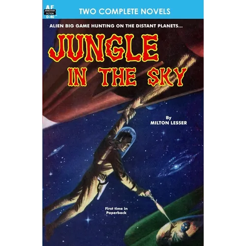 Jungle in the Sky & Recalled to Life