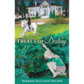 Trials of Destiny