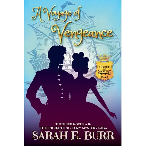 A Voyage of Vengeance