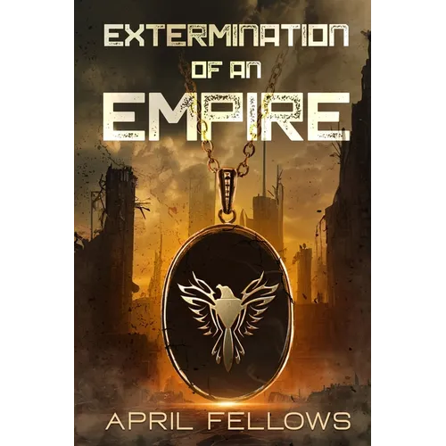 Extermination of an Empire