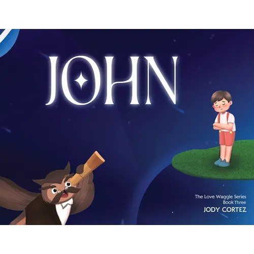 The Love Waggle Series Book Three: John