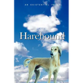 Harehound: An Existential Fable