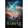 When Butterflies Whisper