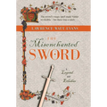 The Misenchanted Sword: A Legend of Ethshar