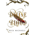 Divine Blood (GOTM Limited Edition #1)