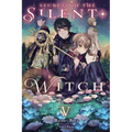 Secrets of the Silent Witch, Vol. 5