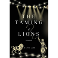 The Taming of Lions: Reimagined