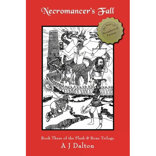 Necromancer's Fall: Book Three of the Flesh & Bone Trilogy