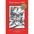 Necromancer's Fall: Book Three of the Flesh & Bone Trilogy