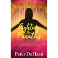 Fighting the Fanatics: A Speculative Fiction Novella