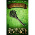 Blackbeard's Revenge: Book 2 of: The Voyages of Queen Anne's Revenge