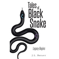 Tales of Black Snake: Legacy Begins