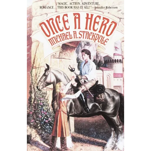 Once a Hero: A Fantasy Novel