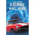 Kilroy Was Here
