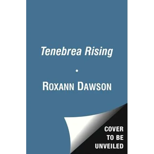 Tenebrea Rising