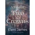 A Fate of Two Crowns