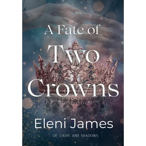 A Fate of Two Crowns