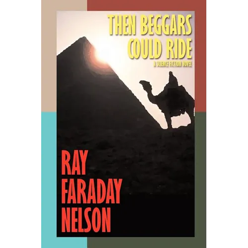 Then Beggars Could Ride