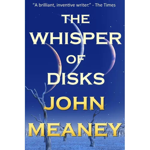 The Whisper Of Disks: nine tales of wonder