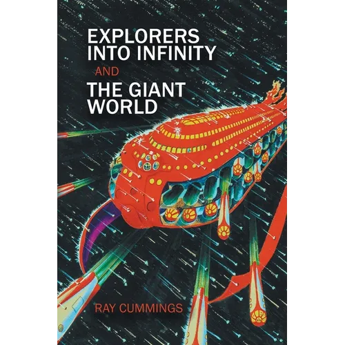 Explorers Into Infinity and The Giant World