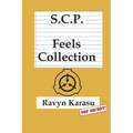 Scp: Feels Collection