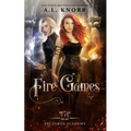 Fire Games: A Young Adult Fantasy