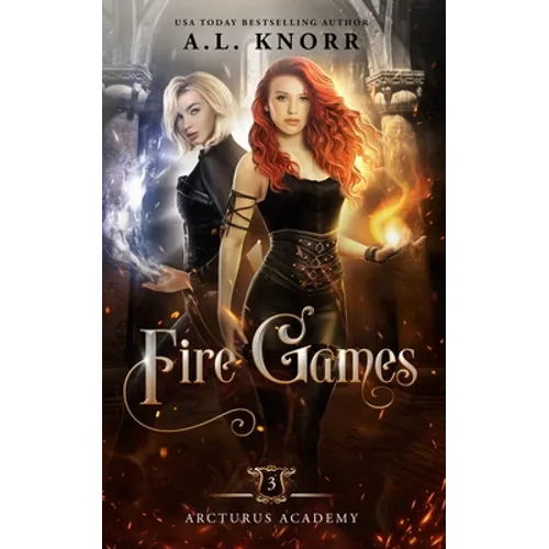 Fire Games: A Young Adult Fantasy