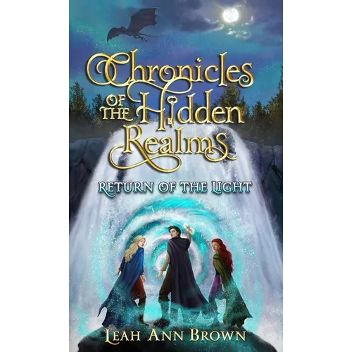 Chronicles of the Hidden Realms: Return of the Light