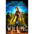 Kill the Willing: I Fear No Evil Book 1