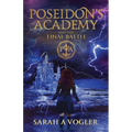 Poseidon's Academy and the Final Battle