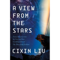 A View from the Stars: Stories and Essays