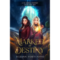 Marked By Destiny