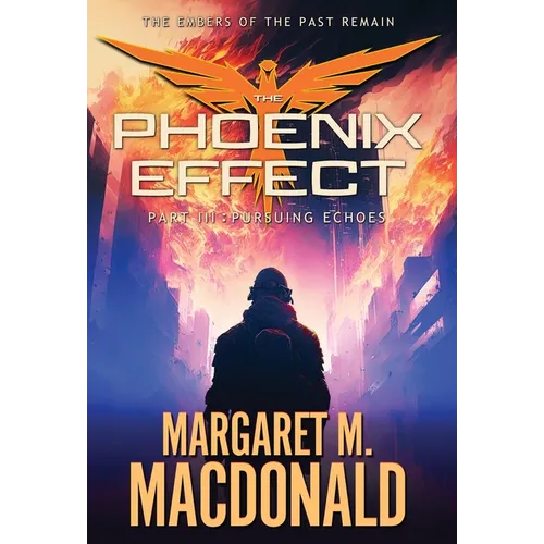 The Phoenix Effect Part 3: Pursuing Echoes
